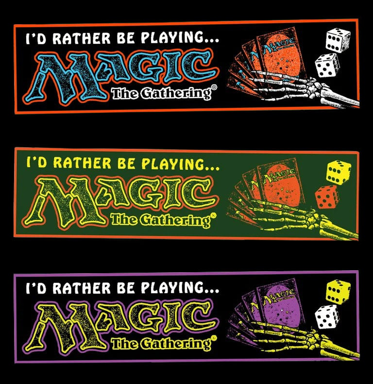 Image of "I'D RATHER BE PLAYING MAGIC THE GATHERING" BUMPER STICKER