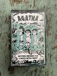 Image 1 of AGATHA-GETTING DRESSED FOR A DEATH METAL PARTY CASSETTE