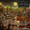 Drawn and Quartered - To Kill is Human LP