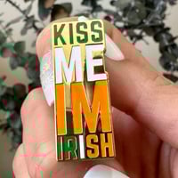 Image 4 of Kiss Me I'm Irish Enamel Pin