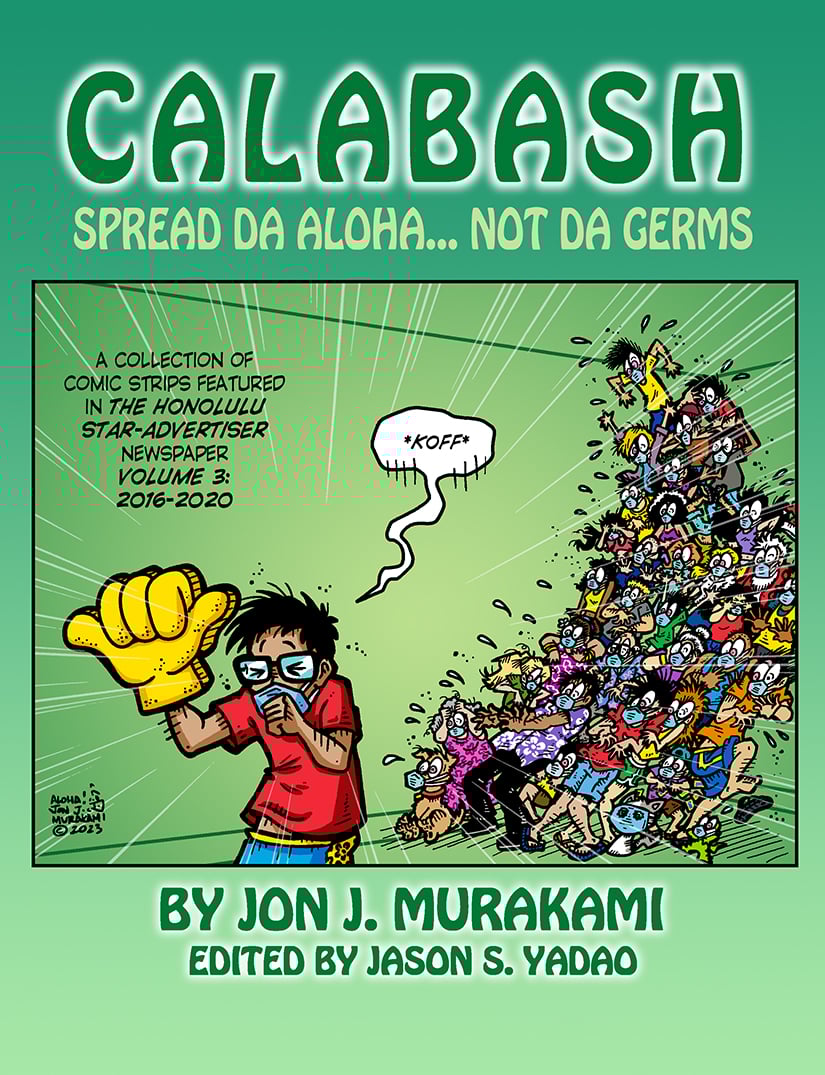 CALABASH VOL 3: Spread da Aloha... Not da Germs... 