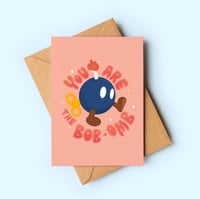 Image 1 of You are the Bob-omb Card