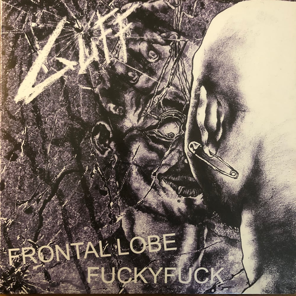 Image of GUFF "Frontal Lobe Fuckyfuck 7" E.P.