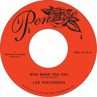 Los Yesterdays - Who Made You You b/w Louie Louie