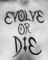 Evolve or Die Tattoo