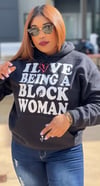 I Love Being A Black Woman