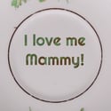 Mother's Day - I love me Mammy! (Ref. 496)