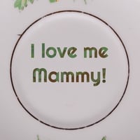 Image 2 of Mother's Day - I love me Mammy! (Ref. 496)