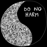 Image 2 of DO NO HARM // TAKE NO SHIT Black Tee