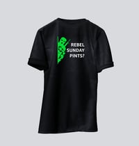 Image 1 of Rebel Sunday Pints? T-Shirt.