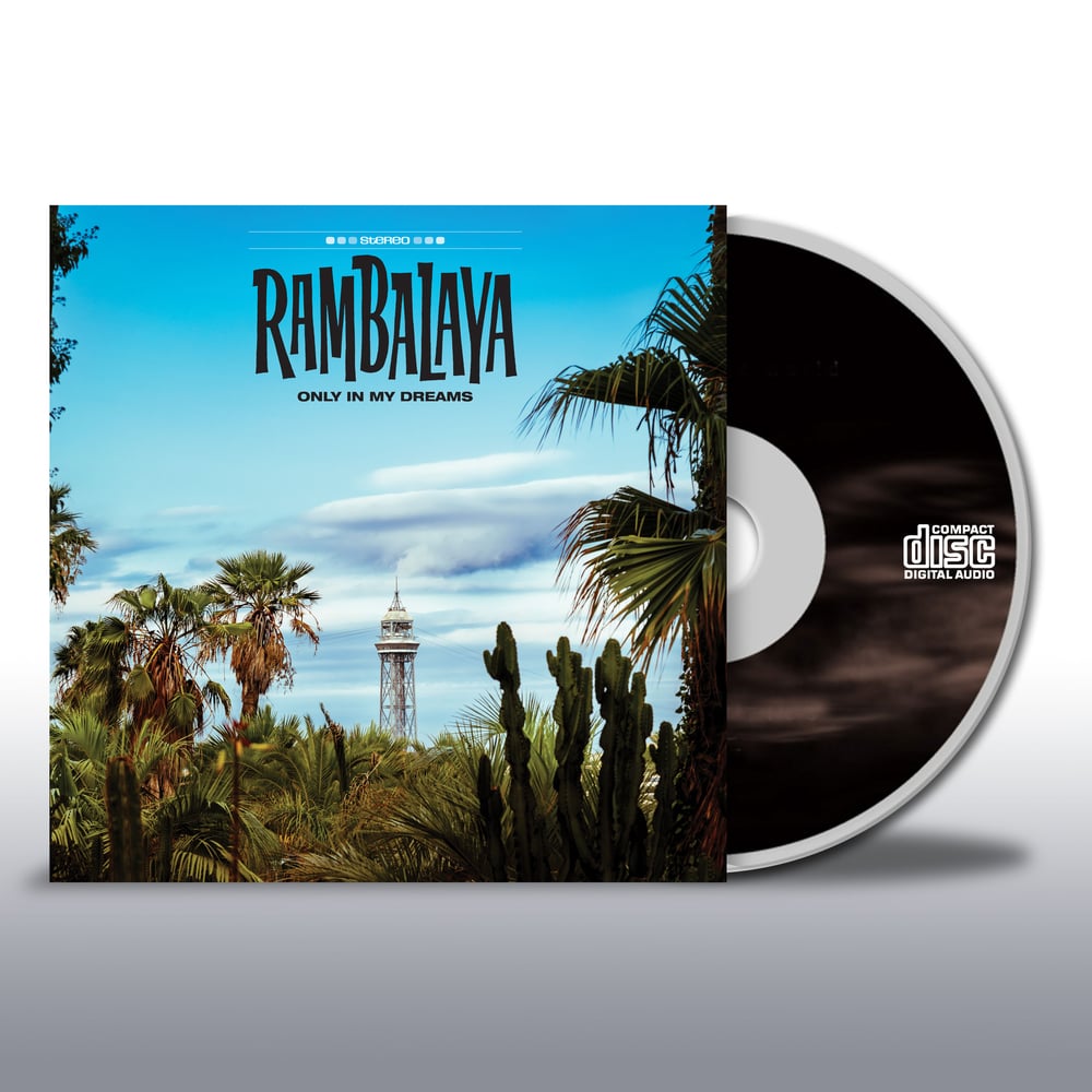 Rambalaya "Only in my dreams" CD