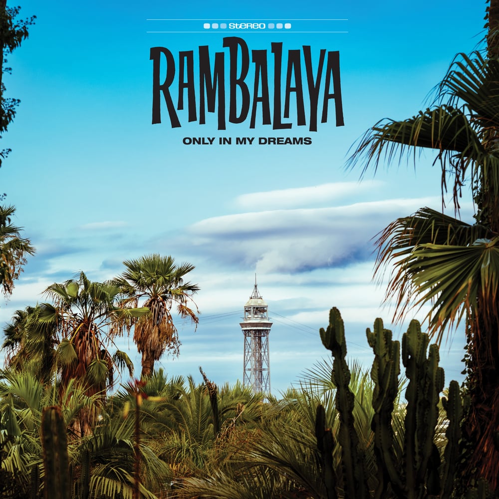 Rambalaya "Only in my dreams" CD