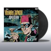 Los Mambo Jambo Arkestra "El gran ciclón" LP