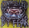 Controlled By Fear  – The Only Good Cop Is A Dead One Lp