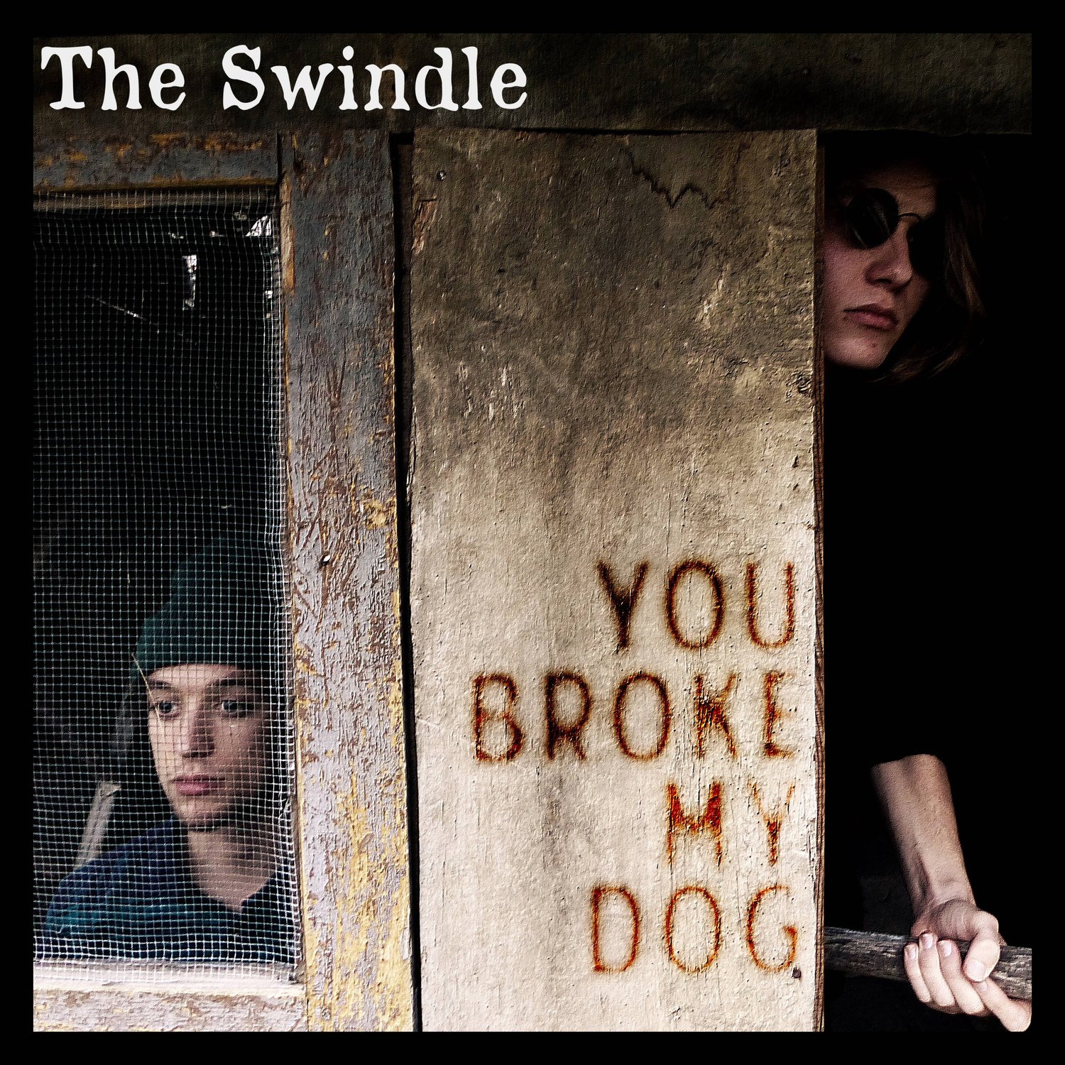 The Swindle - You Broke My Dog