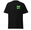 DRIP DEPT DRIP LYFE T-SHIRT (green logo)