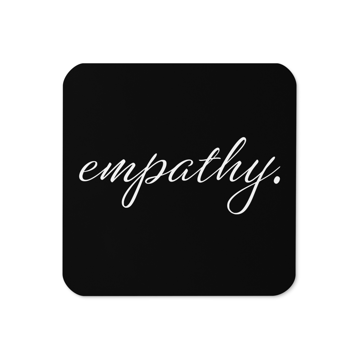 Image of Empathy coaster