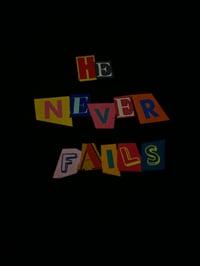 Image 1 of He Never Fails Tee