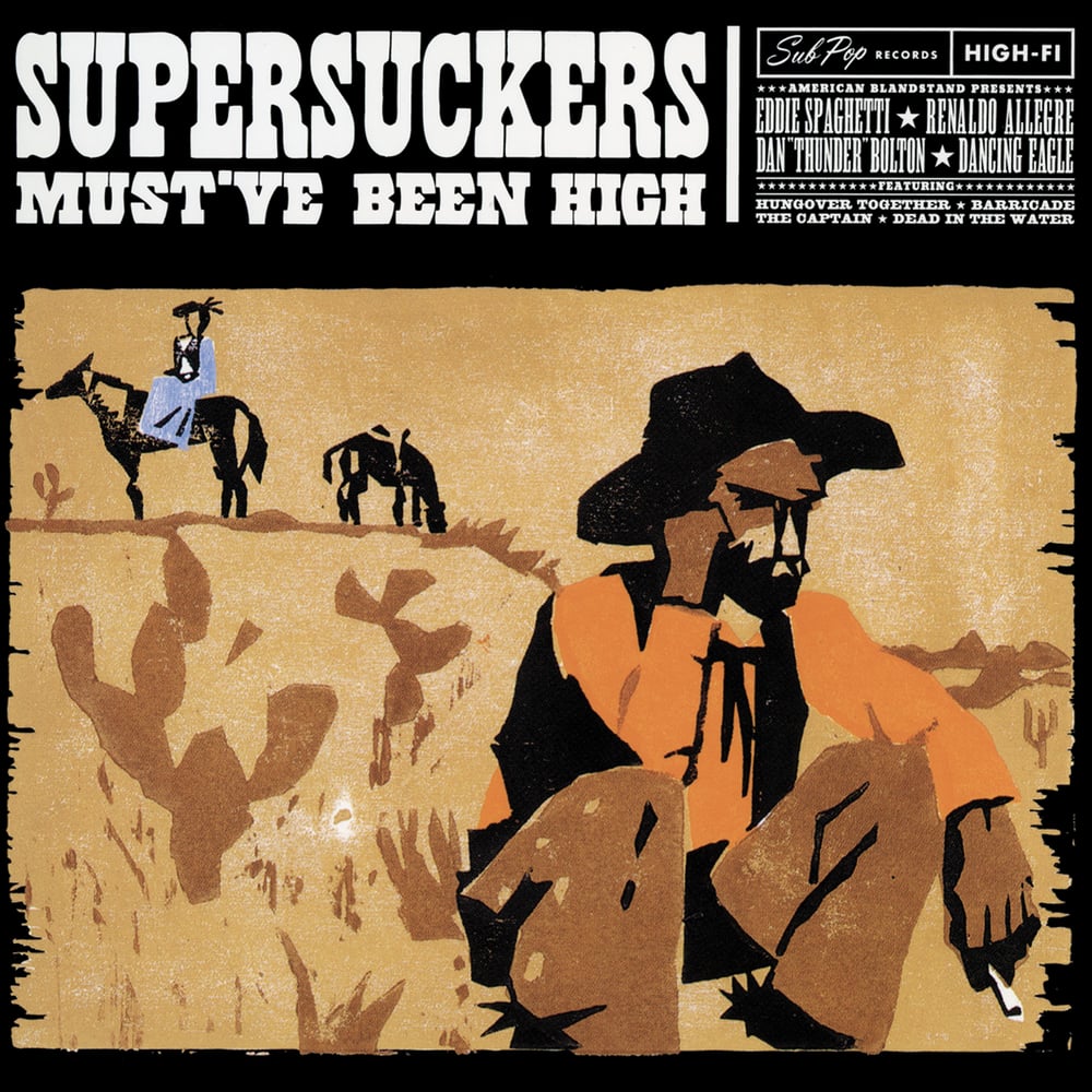 Supersuckers - Must've Been High (IMP111)