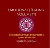 Emotional Healing Volume III