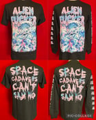 Image of Officially Licensed Alien Fucker "Space Cadavers Can't Say No" Short/Long Sleeves Shirts!
