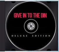 Image 4 of The Din - Give In To The Din (Deluxe Edition) [CD]