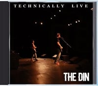 Image 1 of The Din - Technically Live [CD]