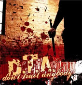 Image of D.T.A. "Don't Trust Anybody"