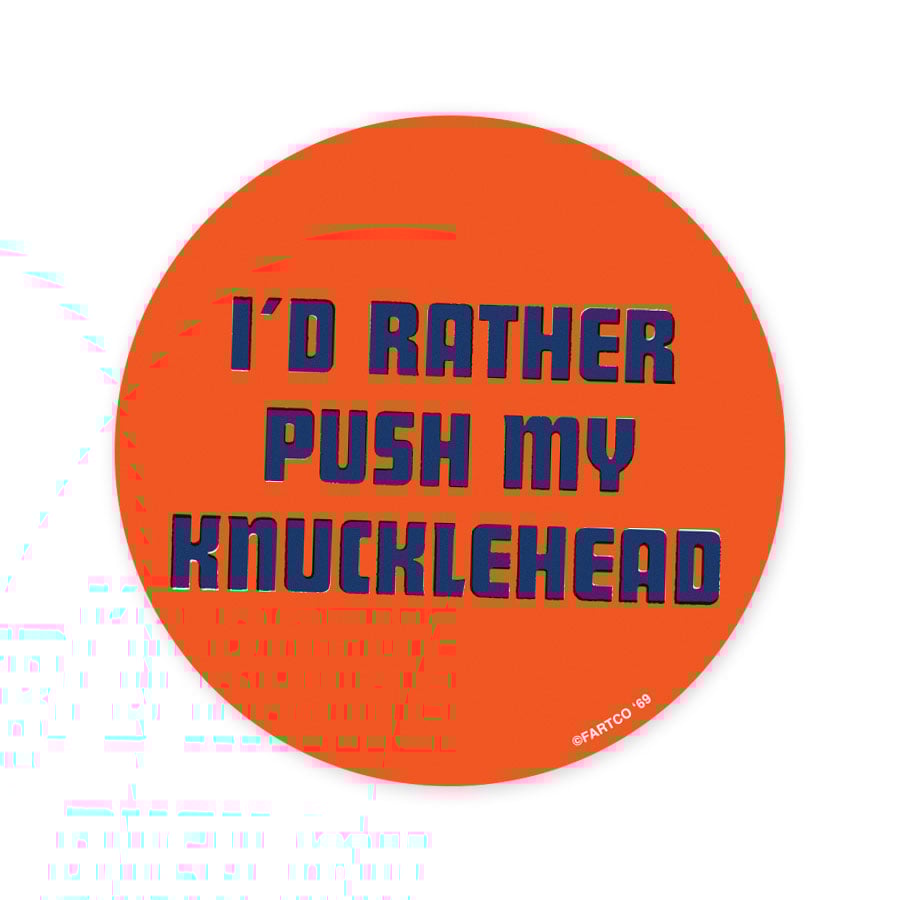 Image of Knucklehead Sticker