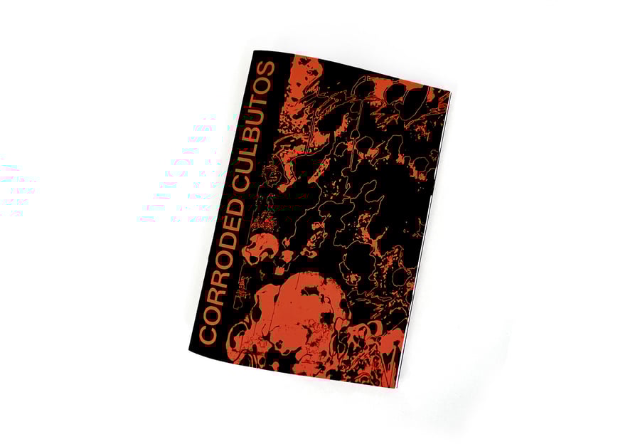 Image of Corroded Culbutos Fanzine