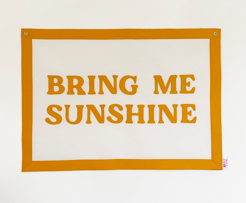 Image of BRING ME SUNSHINE