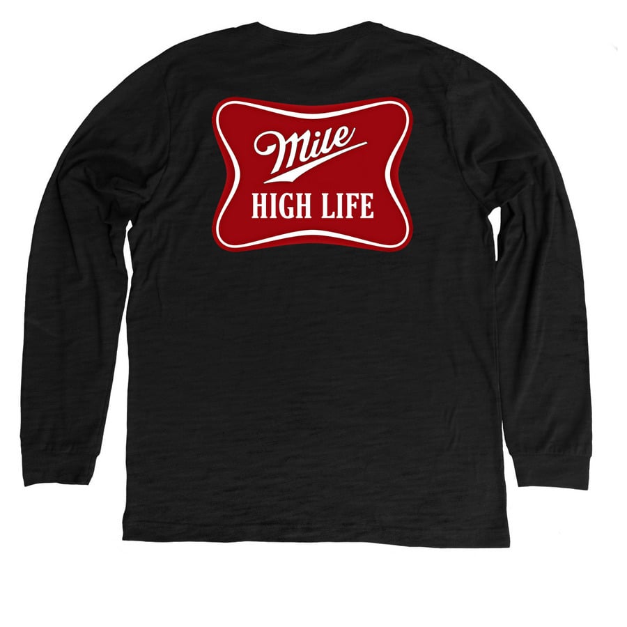 MILE HIGH LIFE LONG SLEEVE