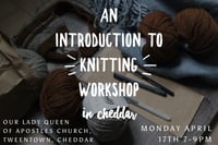 Image 1 of An Introduction to Knitting workshop in Cheddar Monday April 17th 7-9pm