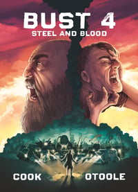 Bust: Issue #4 - Steel and Blood (physical edition)