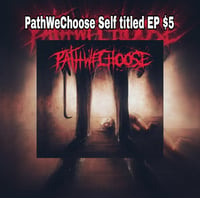 PathWeChoose E.P