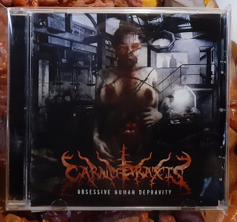 Image of CARNOPRAXIS - Obsessive Human Depravity CD