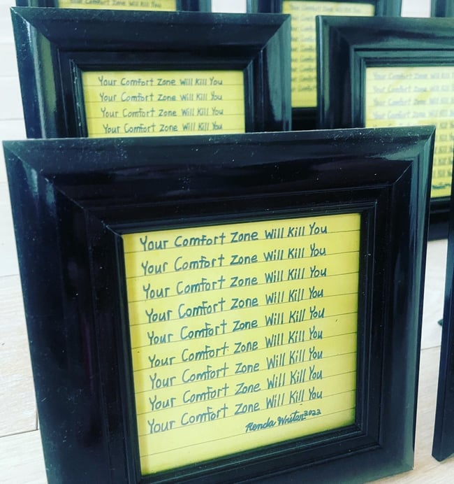 6.25” x 6.25” Your Comfort Zone Will Kill You