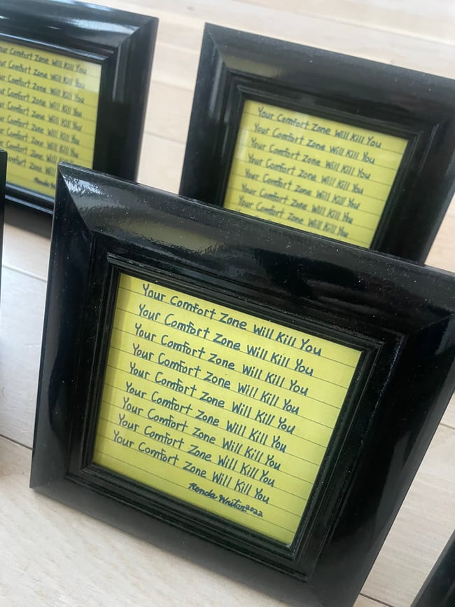 6.25” x 6.25” Your Comfort Zone Will Kill You