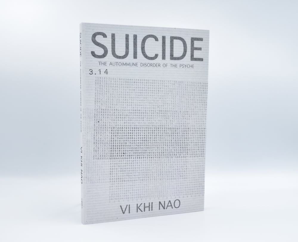 Suicide: The Autoimmune Disorder of the Psyche by Vi Khi Nao [OUT NOW!]