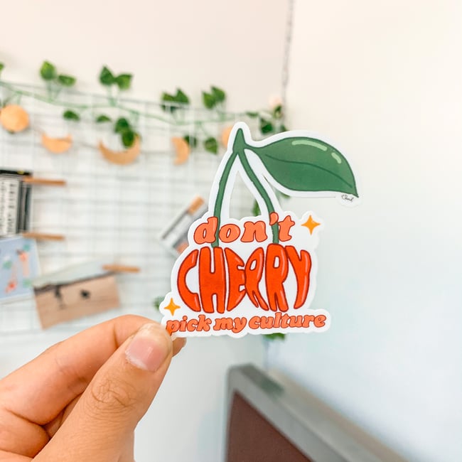 Don't Cherry Pick My Culture Sticker 