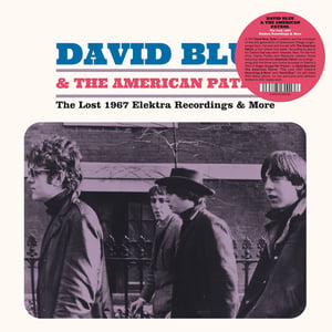 Image of DAVID BLUE & THE AMERICAN PATROL - The Lost 1967 Elektra Recordings & More (LP)