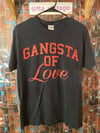 (M) Gangsta of Love T-shirt 