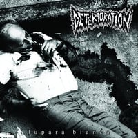 Deterioration "Lupara Bianca"