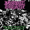 Morgue Breath "Expectoraciones Exequiales Desde Las Profundidades Fantamiasmáticas"