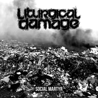 Liturgical damage "Social Martyr"