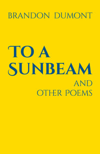 To a Sunbeam and Other Poems - paperback