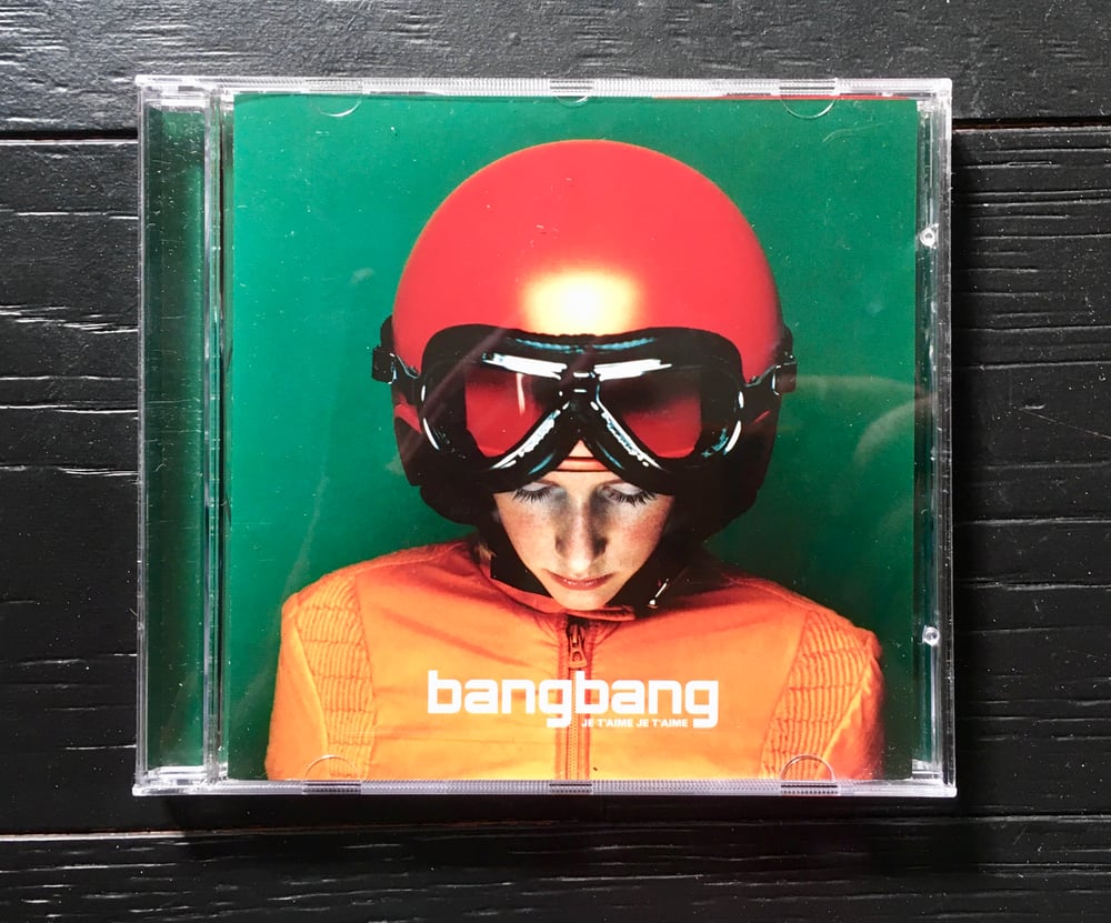 Image of bangbang 'Je t'aime Je t'aime' CD / under blister