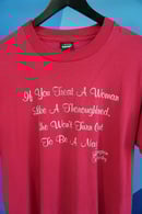 Image 2 of (M/L) Vintage Treat A Woman Like A Thoroughbred Single Stitch T-Shirt