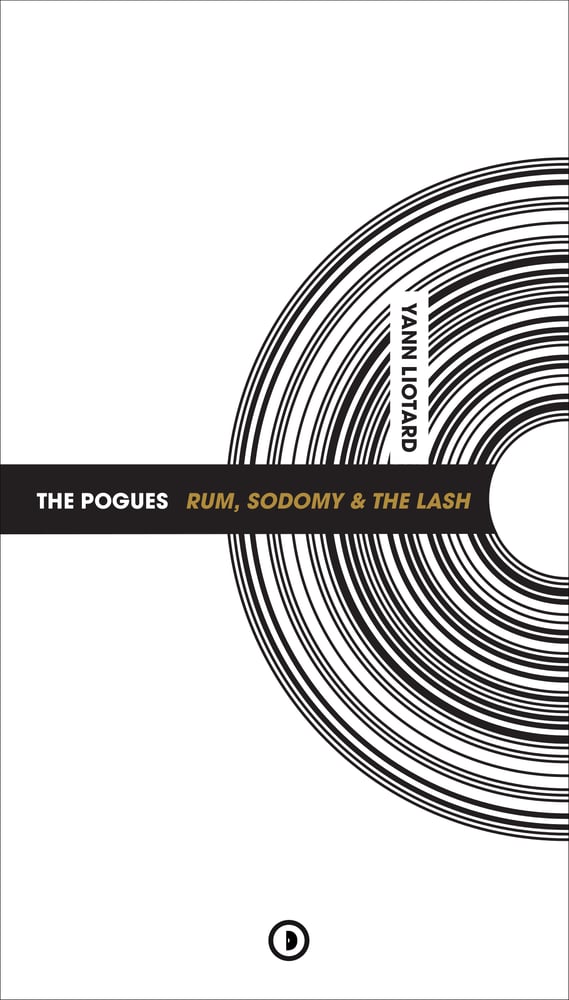 Image of Précommandez "The Pogues - Rum, Sodomy and the Lash"