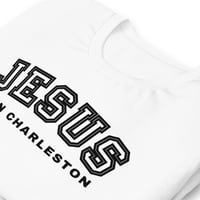 Image 1 of JESUS IS IN CHARLESTON COLLEGE TEE